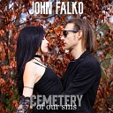 John Falko - Cemetery of Our Sins