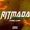 Dj India ZL DJ NWT - Ritmada do Joga Joga