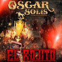 Oscar Solis y Su Banda Magistral - El Rojito