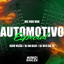 Igor VIl o Mc Vuk Vuk DJ HN Beat feat DJ M13 da… - Automotivo Especial