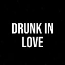 The Weeknd - Drunk In Love Remix