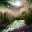Skyways - Stars Far Away and Tired Eyes