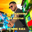 DJ NINO BALA Os Ousados MC Tigr o Dj JL O… - Dj Prostituto X Vou Macetar