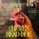G SixX feat Gabriel Cardona - Chicken head hoe feat Gabriel Cardona