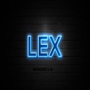 Lex Still feat Len Gombel - Miracle