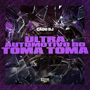 Cadu DJ Gangstar Funk - Ultra Automotivo do Toma Toma