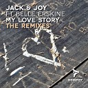 Jack Joy feat Belle Erskine - My Love Story Housellers Classic Mix