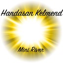 Handasan Kelmend - Mini River Radio Edit