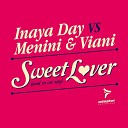 Inaya Day Menini Viani - Sweet Lover Original Club Mix