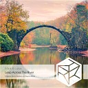 Mark Lukas - Leap Across the River Original Mix