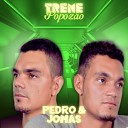 Pedro e Jonas - Treme o Popozão