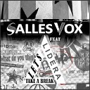 SALLES VOX feat Lidera - Let s Take a Break