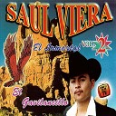 Saul Viera El Gavilancillo - Juan Carrasco