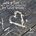 Jack Joy feat Belle Erskine - My Love Story Heavenward Mix