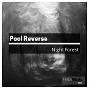 Pool Reverse - No Return