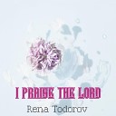 Rena Todorov - Sending Me Your Love