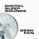 Digital Sleep Sounds - Desk Fan