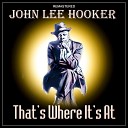 John Lee Hooker - My Love Comes Down For You (2021 Remastered Version)