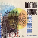 Doctor Bionic - The Messengers