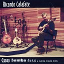 Ricardo Calafate - Caminhos