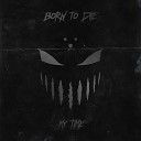 Born to Die feat Distorted Sound - Way To Salvation