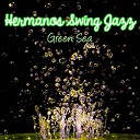 Hermanos Swing Jazz - Happy for a Sandpiper
