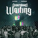 Sly kiki feat Skimage - Generations Waiting