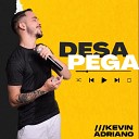 Kevin Adriano - Desapega
