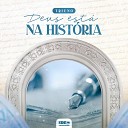 Triuno - Deus Est na Hist ria God Is In This Story