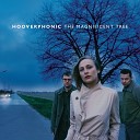 Hooverphonic - Без ума от ТЕБЯ
