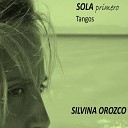 Silvina Orozco feat Pablo Woiz - Pedacito de Cielo