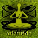 atlantida project - У меня есть разум больше ничего Я танцую танец без единой мысли…