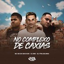 MC D2 DA BAIXADA - No Complexo de Caxias