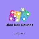 Dice Roll Soundz - The Surfer 2Tk23