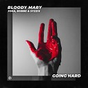 JOKA Robbe Syzzix - Bloody Mary