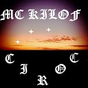 Mc kilof - Ciroc