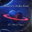 ZD Official Music - Sound Of A Broken Heart