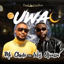 Mc Chido feat Wiz Ofuasia - Uwa