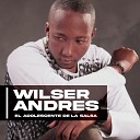 Wilser Andres - Mal Me Pagaste
