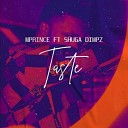 Mprince feat Shuga Dimpz - Taste