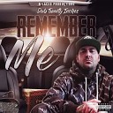 A Laced Productionz feat Dub Twenty Inches - Remember Me