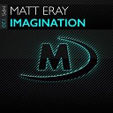 Matt Eray - Imagination Extended Mix