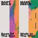 Bart Skils - East of the Sun