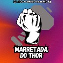 MC FG mc pl alves - Toma Marretada do Thor