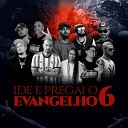 Mano Galax jansen e renata Moskitto feat studio kontratak Alx Obra Prima Fam lia Kontratak 2K Adriano A N Arquivo Negro… - Ide e Pregai o Evangelho 6