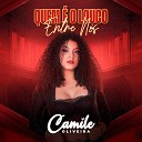 Camile Oliveira - Quem Louco Entre N s