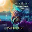Rafael Milhomem feat Muniz Stephanie Burton - Paddy Ryan s Dream