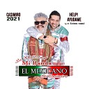 Su Majestad Mi Banda el Mexicano de Casimiro… - Ramito feat Pa que lo Bailes Bonus Track