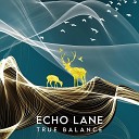 Echo Lane - We Are Kings