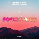 NALYRO VIPLAY Edward Snellen - Sometimes Extended Mix